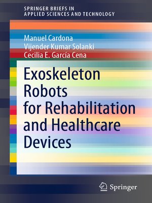 cover image of Exoskeleton Robots for Rehabilitation and Healthcare Devices